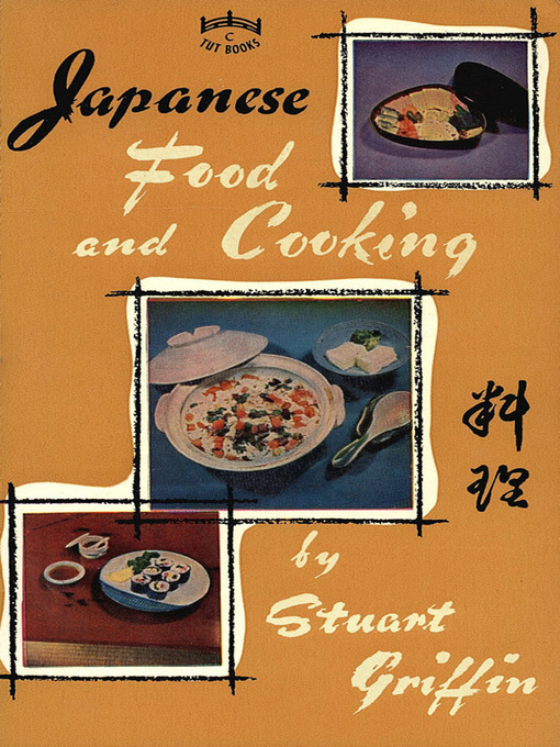 Title details for Japanese Food & Cooking by Stuart Griffin - Available